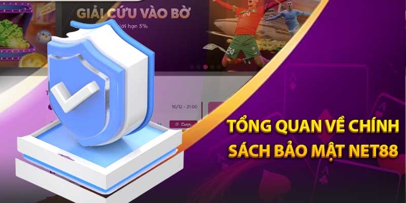 Bất kỳ ai tham gia tại Net88 cũng nên tìm hiểu về chính sách bảo mật