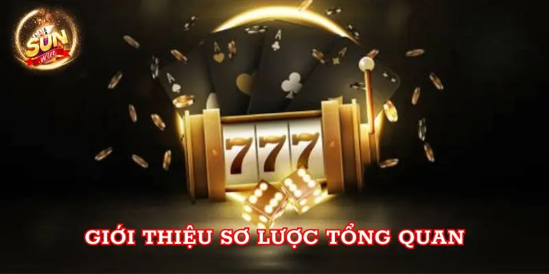 Giới thiệu sơ lược tổng quan