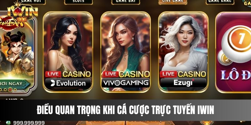 Điều quan trọng khi cá cược trực tuyến IWIN